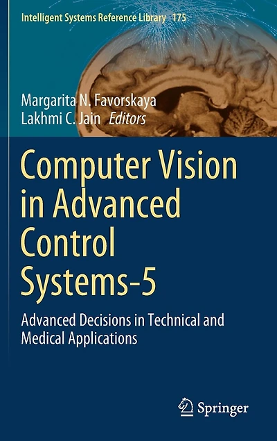Computer Vision Advanced Control Systems-5: Decisions Technical And Medical Applications