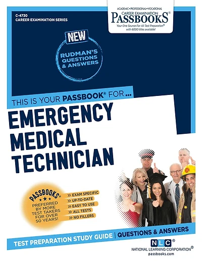 Emergency Medical Technician (C-4730): Passbooks Study Guide