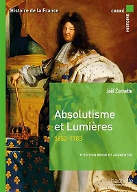 Absolutisme et Lumières (1652-1783) - 9e édition