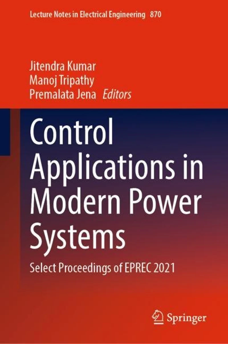 Control Applications Modern Power Systems: Select Proceedings Of Eprec 2021