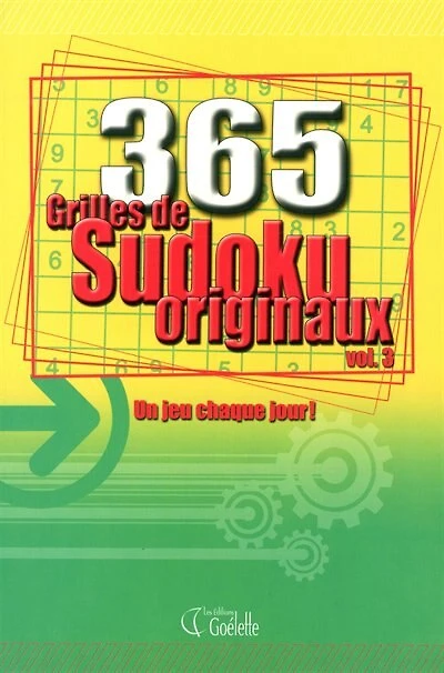 365 grilles de sudoku originaux, vol. 3 : un jeu chaque jour!: un jeu chaque jour!