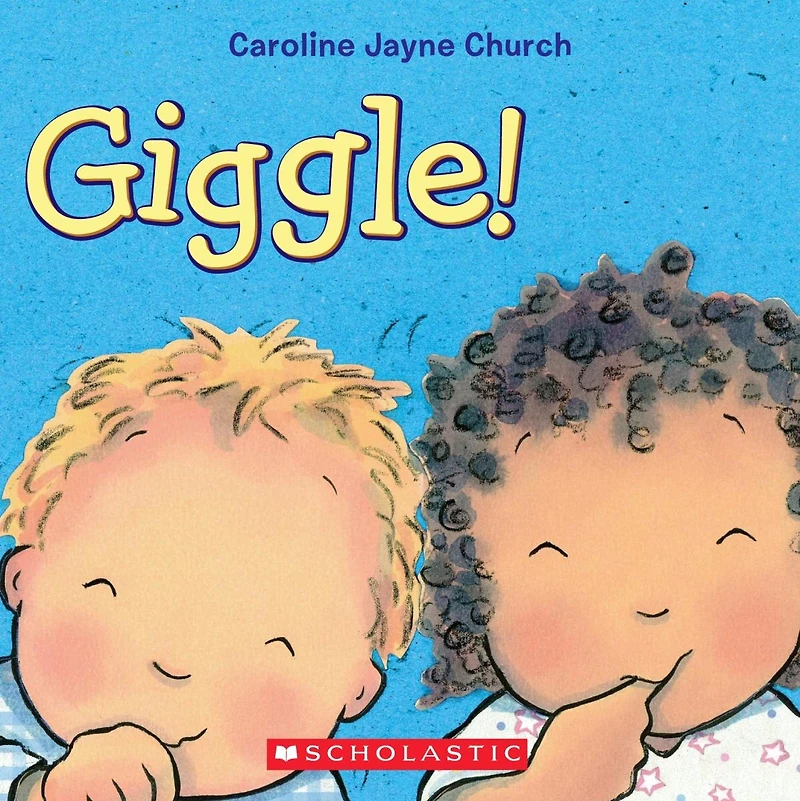 Let’s Giggle! / ¡A reír! (Scholastic Bilingual)