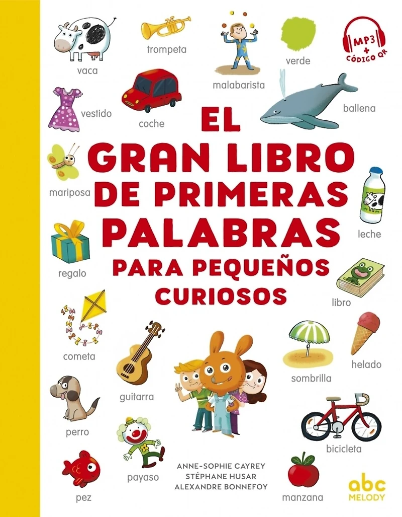 El gran libro de primeras palabras: para pequenos curiosos