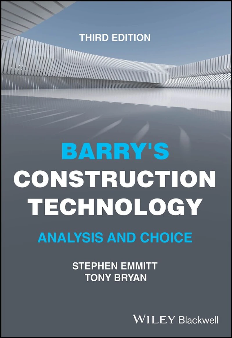 Barry's Construction Technology: Analysis and Choice