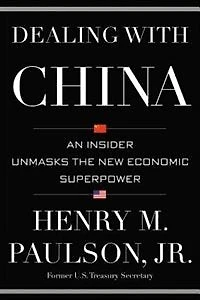 Dealing with China: An Insider Unmasks the New Economic Superpower