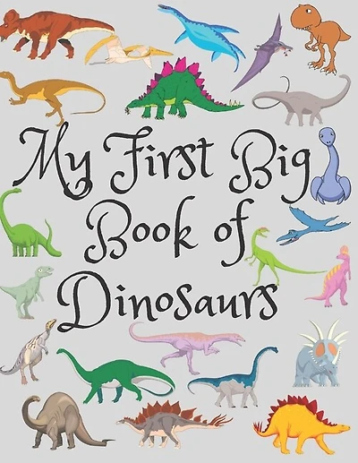 My First Big Book Of Dinosaurs: Spot the Difference Dinosaur, Count The Dinosaurs, The Little Christmas Dinosaurs, Coloring Toy Gifts For Kids Or Adult Relaxation, Educational Birthday Party Favors Gifts.