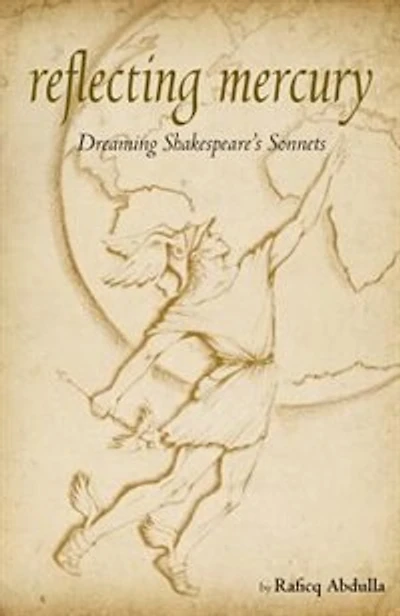 Reflecting Mercury: Dreaming Shakespeare's Sonnets