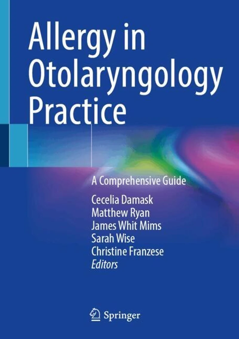 Allergy Otolaryngology Practice: A Comprehensive Guide