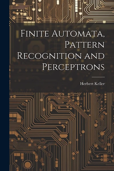 Finite Automata, Pattern Recognition and Perceptrons