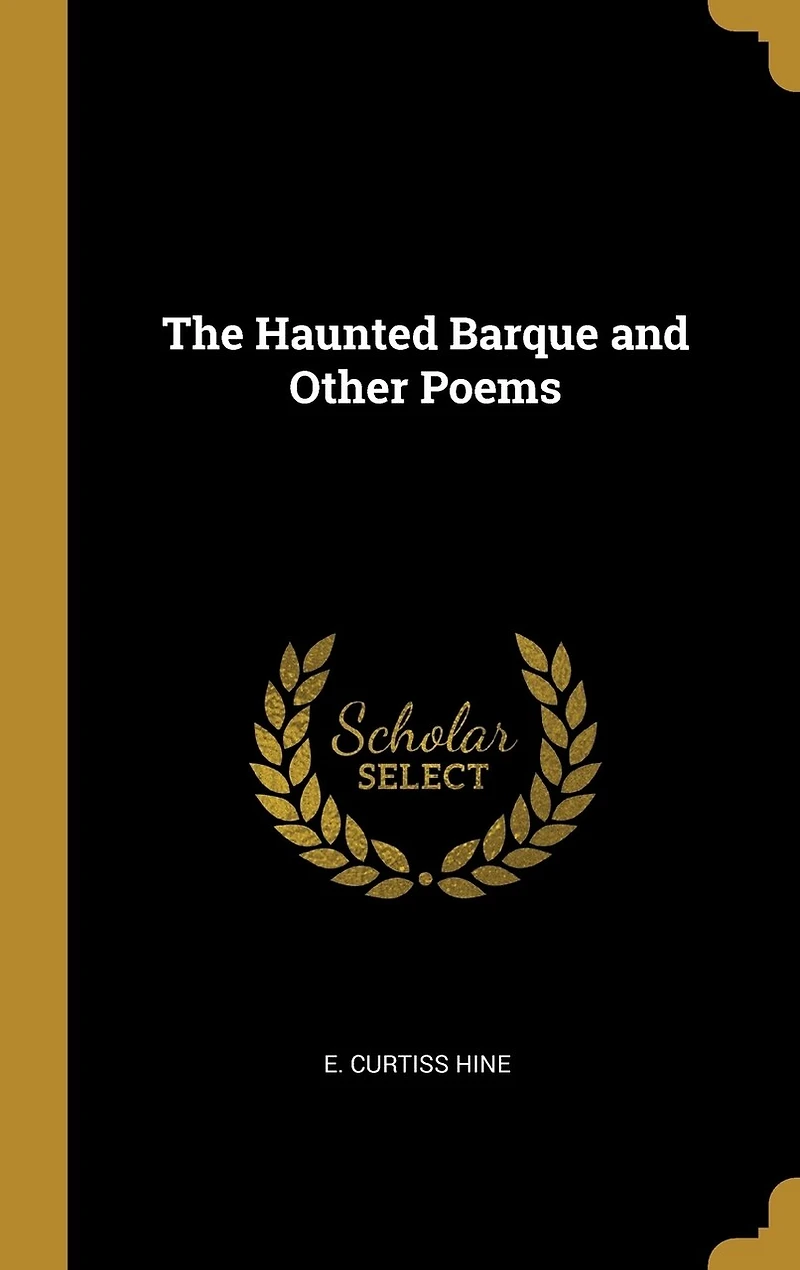 The Haunted Barque and Other Poems