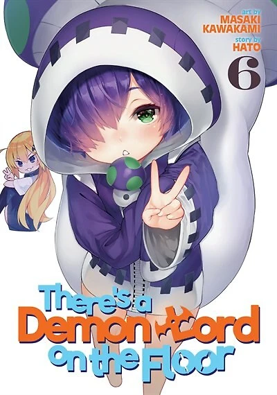 There's A Demon Lord On The Floor Vol. 6