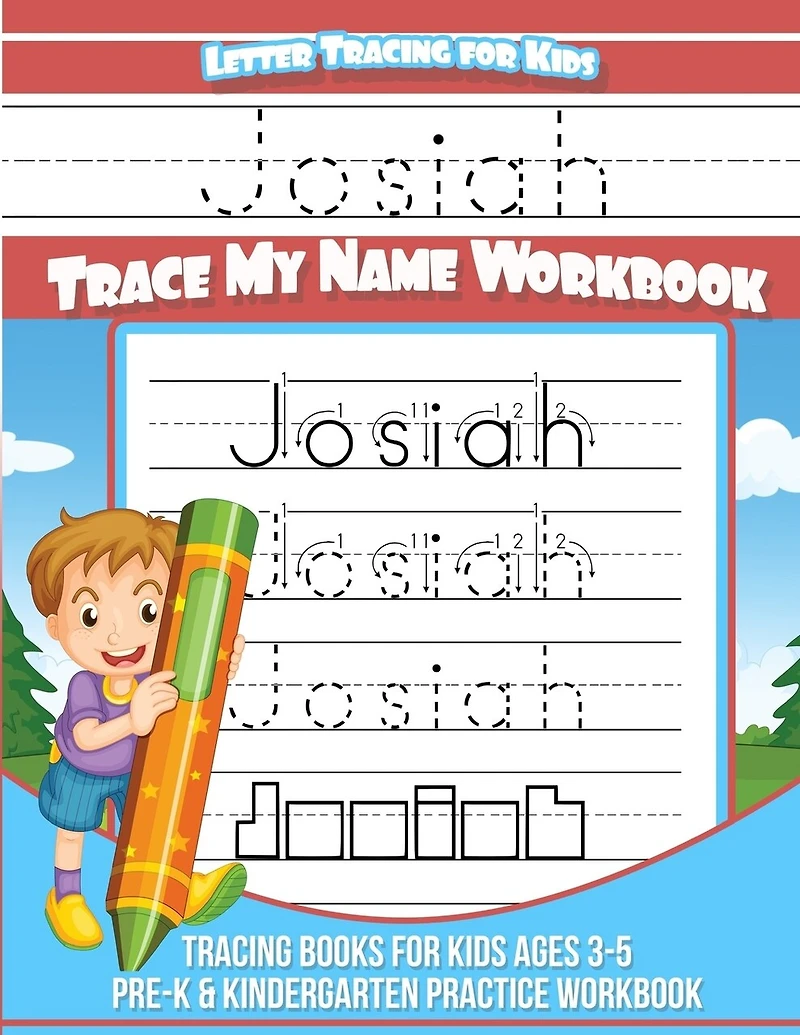 Josiah Letter Tracing for Kids Trace my Name Workbook: Tracing Books for Kids ages 3 - 5 Pre-K & Kindergarten Practice Workbook