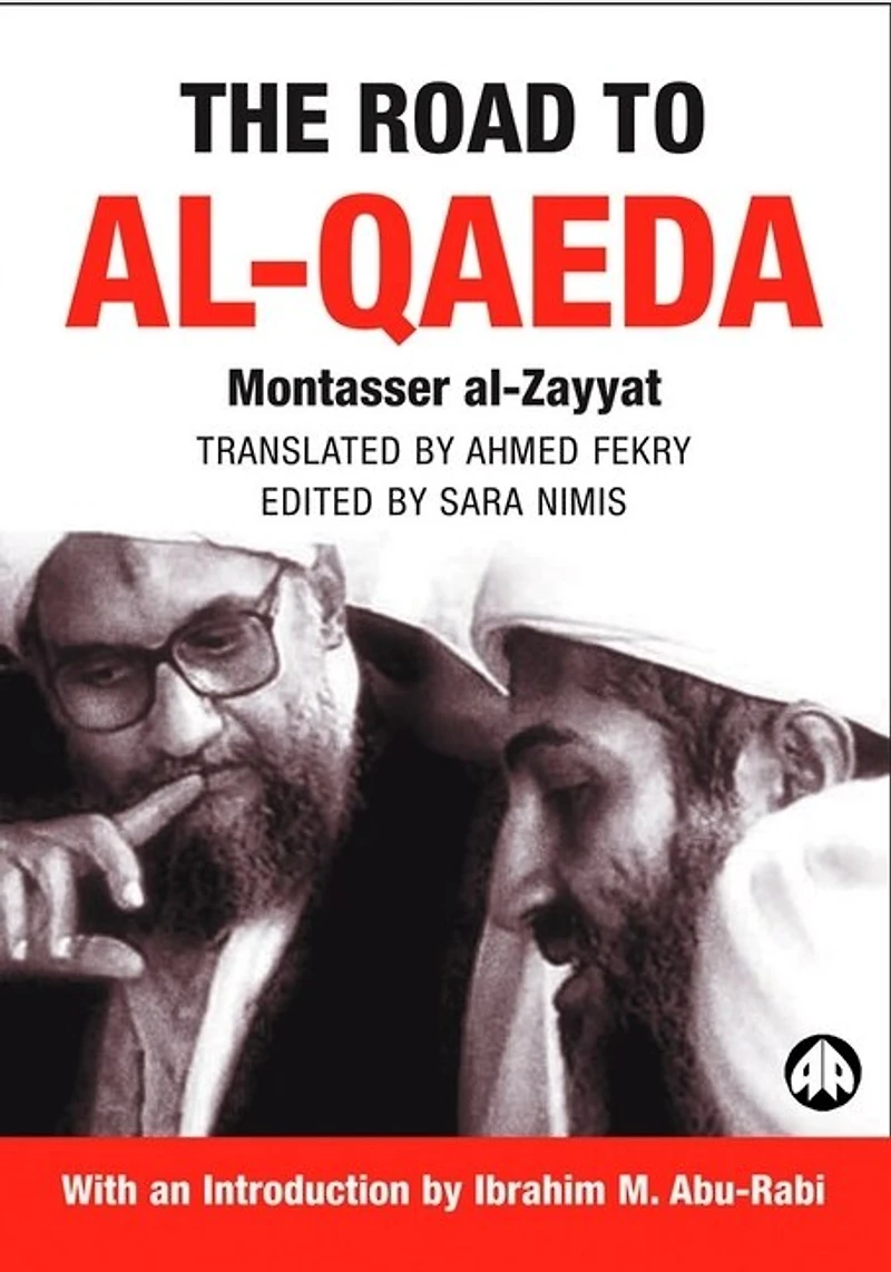The Road To Al-qaeda: Story Of Bin Laden's Right-hand Man