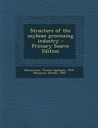 Structure of the Soybean Processing Industry
