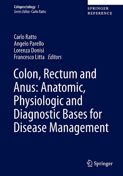 Colon, Rectum And Anus: Anatomic, Physiologic And Diagnostic Bases For Disease Management