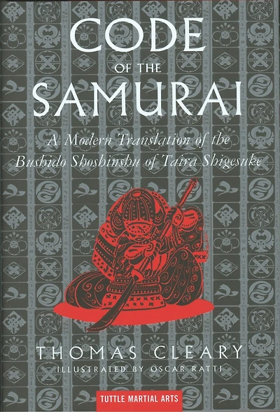 Code of the Samurai: A Modern Translation Bushido Shoshinshu Taira Shigesuke