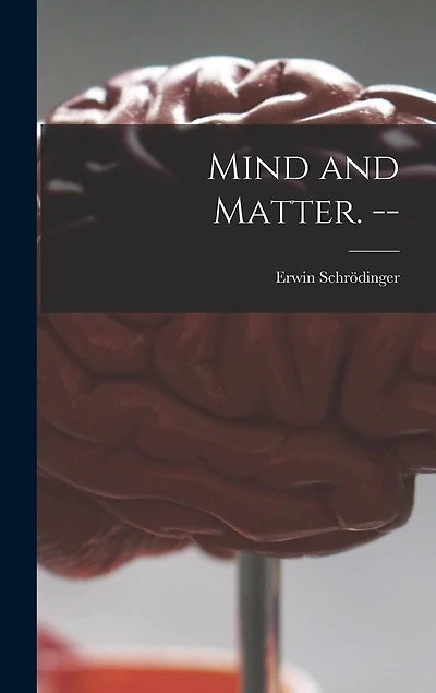 Mind and Matter. --