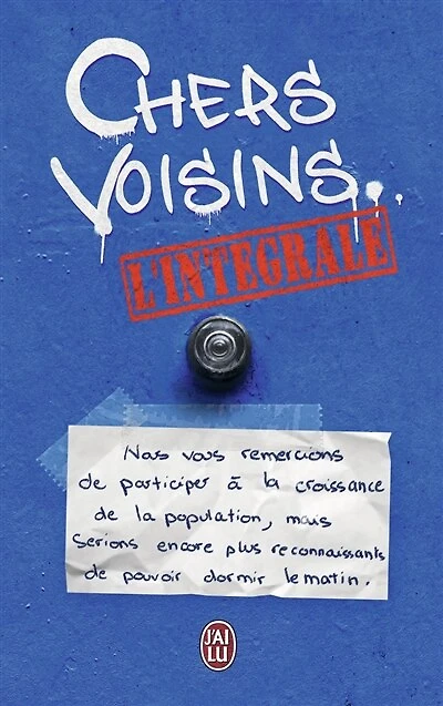 Chers voisins: mots doux et petites querelles de voisinage