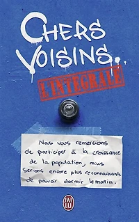 Chers voisins: mots doux et petites querelles de voisinage