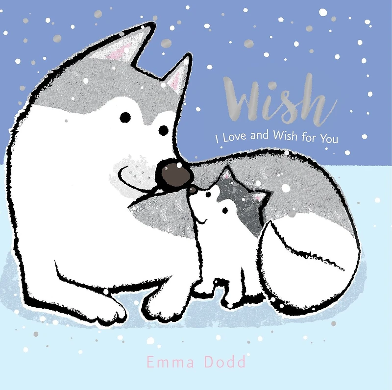 Wish Padded Board Book: (A Heartwarming Story of Parental Love Featuring a Parent & Child Wolf and Cub with Rhyming Text - For Babies Toddlers)