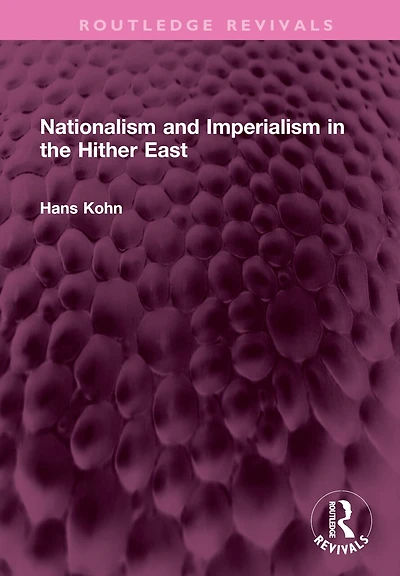 Nationalism and Imperialism the Hither East