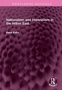 Nationalism and Imperialism the Hither East