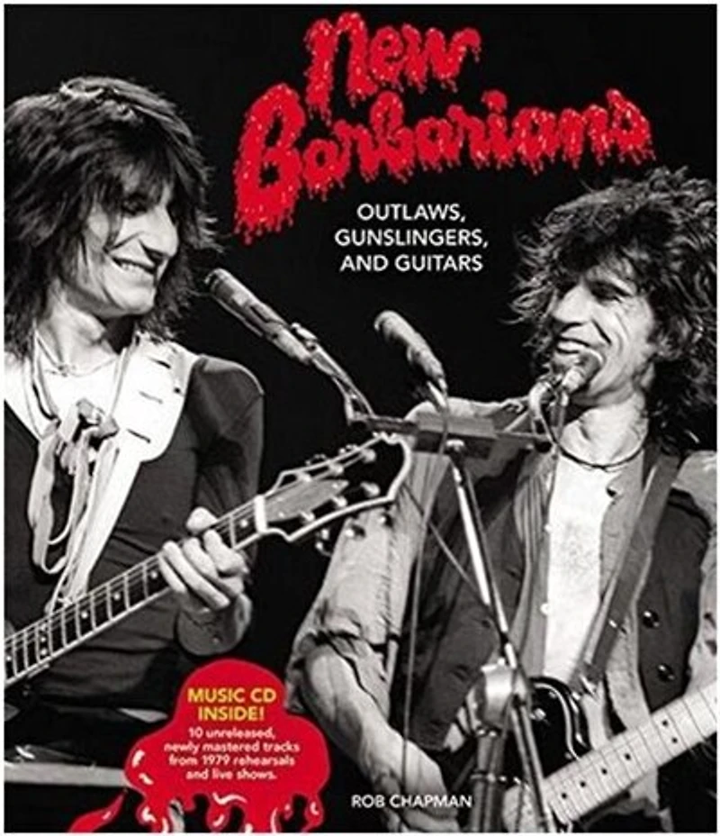 New Barbarians: Outlaws, Gunslingers, And Guitars