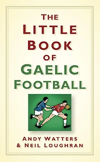 The Little Book of Gaelic Football