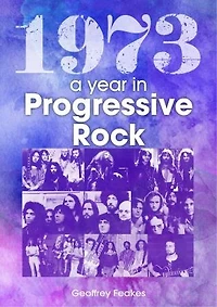 1973: The Year Progressive Rock
