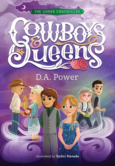 Cowboys & Queens: (The Asher Chronicles 2)