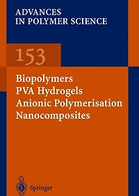 Biopolymers - PVA Hydrogels Anionic Polymerisation Nanocomposites