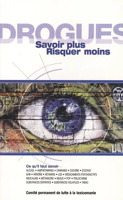 Drogues savoir plus risquer moins