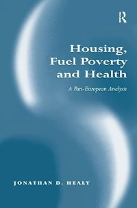Housing, Fuel Poverty And Health: A Pan-european Analysis