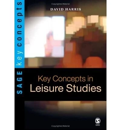 Key Concepts Leisure Studies