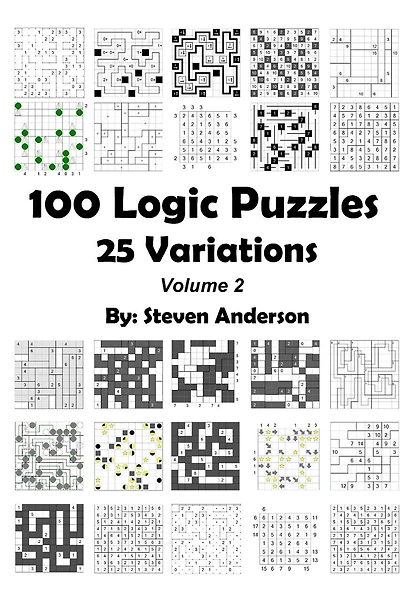 100 Logic Puzzles - 25 Variations: Volume 2