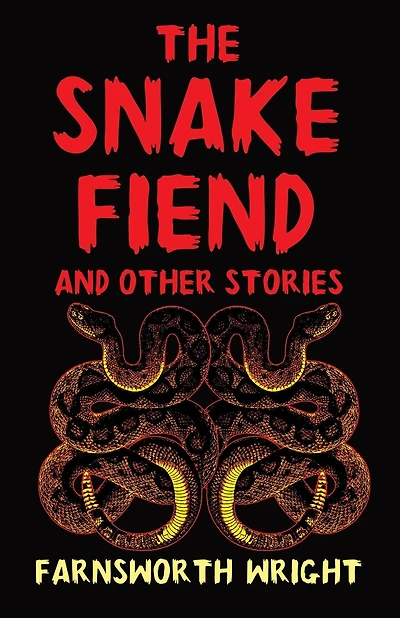 The Snake Fiend and Other Stories