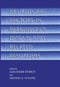 Neurotoxic Factors Parkinson's Disease and Related Disorders