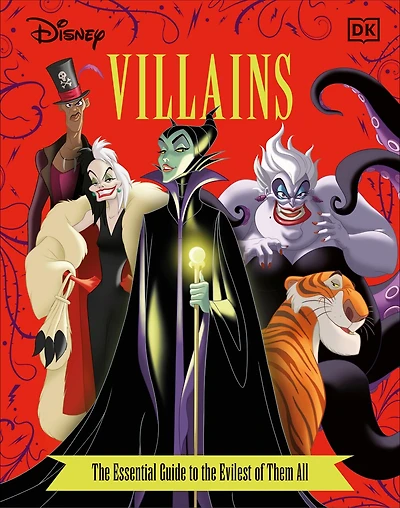 Disney Villains The Essential Guide, New Edition