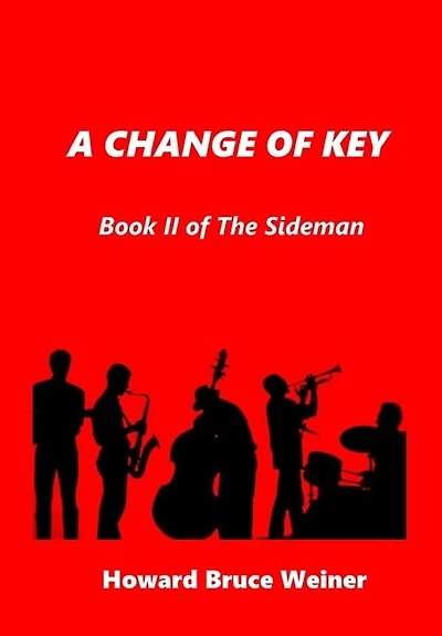 A Change of Key: Book II of The Sideman