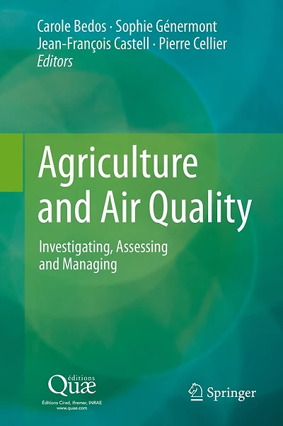 Agriculture and Air Quality: Investigating, Assessing Managing