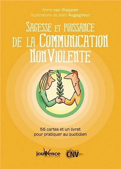 Sagesse et puissance de la communication non violente coffret