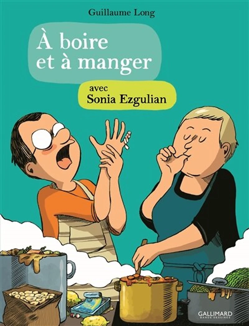 à boire et manger avec Sonia Ezgulian