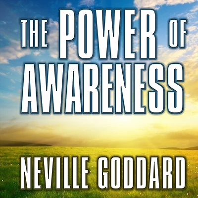 The Power of Awareness Lib/E