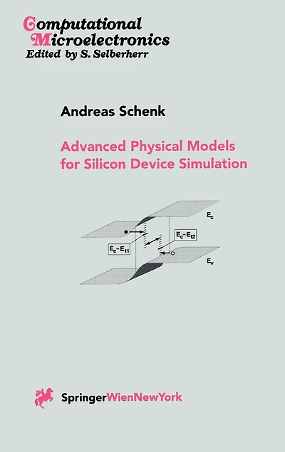 Advanced Physical Models for Silicon Device Simulation