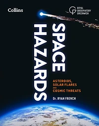 Space Hazards: Asteroids, solar flares and cosmic threats facing Earth