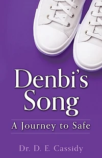 Denbi's Song: A Journey to Safe