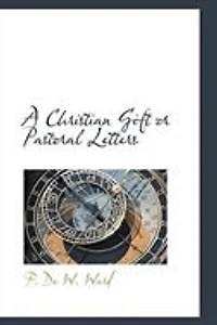 A Christian Gift or Pastoral Letters