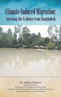 Climate Induced Migration: Assessing the Evidence from Bangladesh