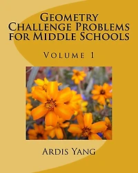 Geometry Challenge Problems for Middle Schools