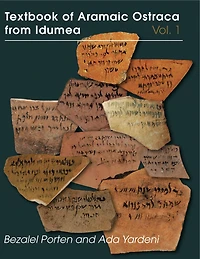 Textbook of Aramaic Ostraca from Idumea, volume 3